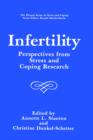 Image for Infertility : Perspectives from Stress and Coping Research