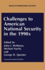 Image for Challenges to American National Security in the 1990s