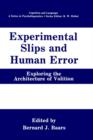 Image for Experimental Slips and Human Error : Exploring the Architecture of Volition