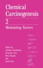 Image for Chemical Carcinogenesis : v. 2 : Modulating Factors - 5th International Meeting Proceedings