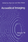 Image for Acoustical Imaging : v. 18 : International Symposium Proceedings