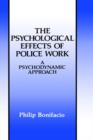 Image for The Psychological Effects of Police Work : A Psychodynamic Approach