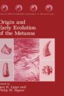 Image for Origin and Early Evolution of the Metazoa