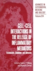 Image for Cell-Cell Interactions in the Release of Inflammatory Mediators : Eicosanoids, Cytokines, and Adhesion