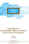 Image for Highlights in Condensed Matter Physics and Future Prospects