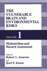Image for The Vulnerable Brain and Environmental Risks