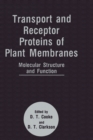 Image for Transport and Receptor Proteins of Plant Membranes