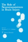 Image for The Role of Neurotransmitters in Brain Injury