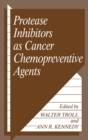 Image for Protease Inhibitors as Cancer Chemopreventive Agents