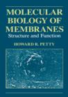 Image for Molecular Biology of Membranes : Structure and Function