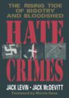 Image for Hate Crimes : The Rising Tide of Bigotry and Bloodshed
