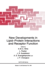 Image for New Developments in Lipid-Protein Interactions and Receptor Function : Proceedings of a NATO ASI Held in Spetsai, Greece, August 16-27, 1992