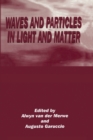 Image for Waves and Particles in Light and Matter