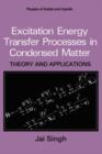 Image for Excitation Energy Transfer Processes in Condensed Matter