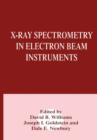 Image for X-Ray Spectrometry in Electron Beam Instruments