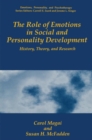 Image for The Role of Emotions in Social and Personality Development : History, Theory, and Research