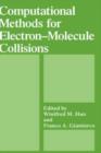 Image for Computational Methods for Electron-Molecule Collisions