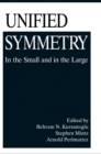 Image for Unified Symmetry : In the Small and in the Large : v. 1 : Proceedings of an International Symposium Held in Coral Gables, Florida, January 27-30, 1994
