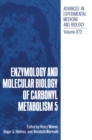 Image for Enzymology and Molecular Biology of Carbonyl Metabolism : v. 5 : Proceedings of the Seventh International Workshop Held in Palmerston North, New Zealand, July