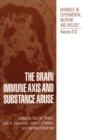 Image for Brain Immune Axis and Substance Abuse : Proceedings of the Second Annual Symposium Held in Palm Beach, Florida, June 16-18, 1994