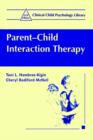 Image for Parent-child Interaction Therapy : A Step-by-step Guide for Clinicians