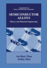 Image for Semiconductor Alloys : Physics and Materials Engineering