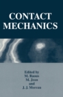 Image for Contact Mechanics : Proceedings of the Second International Symposium Held in Carry-le-Rouet, France, September 19-23, 1994