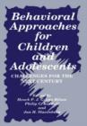 Image for Behavioral Approaches for Children and Adolescents