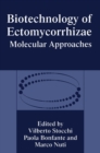 Image for Biotechnology of Ectomycorrhizae : Molecular Approaches - Proceedings of an International Symposium Held in Urbino, Italy, November 10-11, 1994