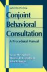 Image for Conjoint Behavioral Consultation : A Procedural Manual