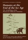 Image for Humans at the End of the Ice Age