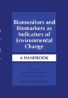 Image for Biomonitors and Biomarkers as Indicators of Environmental Change