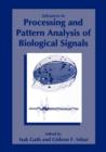 Image for Advances in processing and pattern analysis of biological signals