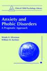 Image for Anxiety and Phobic Disorders : A Pragmatic Approach