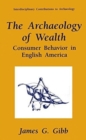 Image for The Archaeology of Wealth