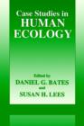 Image for Case studies in human ecology