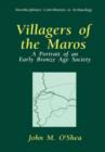 Image for Villagers of the Maros  : a portrait of an early bronze age society