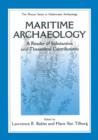 Image for Maritime archaeology  : a reader of substantive and theoretical contributions