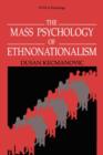 Image for The Mass Psychology of Ethnonationalism