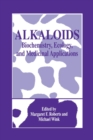 Image for Alkaloids  : biochemistry, ecology, and medicinal applications