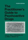Image for The Practitioner’s Guide to Psychoactive Drugs