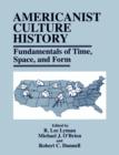 Image for Americanist Culture History : Fundamentals of Time, Space, and Form