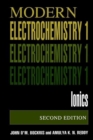 Image for Volume 1: Modern Electrochemistry : Ionics