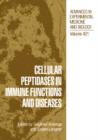 Image for Cellular peptidases in immune functions and diseases