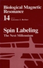 Image for Spin Labeling : The Next Millennium