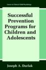 Image for Successful prevention programs for children and adolescents