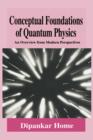 Image for Conceptual Foundations of Quantum Physics : An Overview from Modern Perspectives