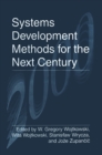Image for Systems Development Methods for the Next Century : Proceedings of the Sixth International Conference on Information Systems Development - Methods and Tools, Theory and Practice, Held in Boise, Idaho, 