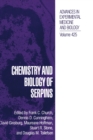 Image for Chemistry and Biology of Serpins : Proceedings of an International Symposium Held in Chapel Hill, North Carolina, April 13-16, 1996