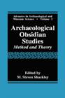 Image for Archaeological obsidian studies  : method and theory